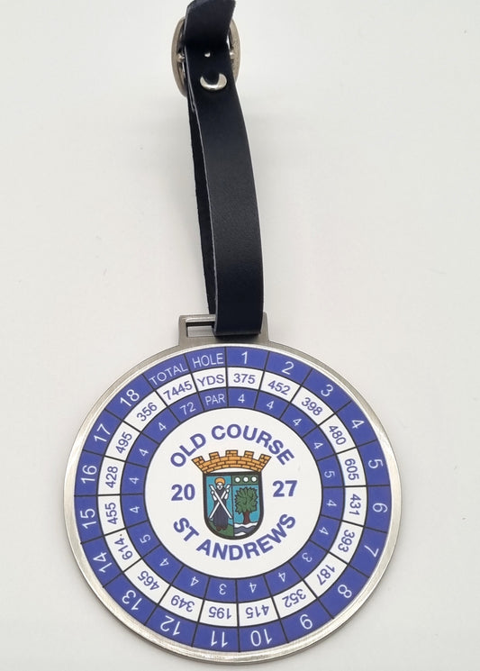 Metal Golf Bag Tag With Old Course St.Andrews 2027 Championship Hole Yardages.